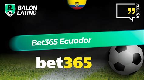 ecuagol 365|Bet365 Ecuador .